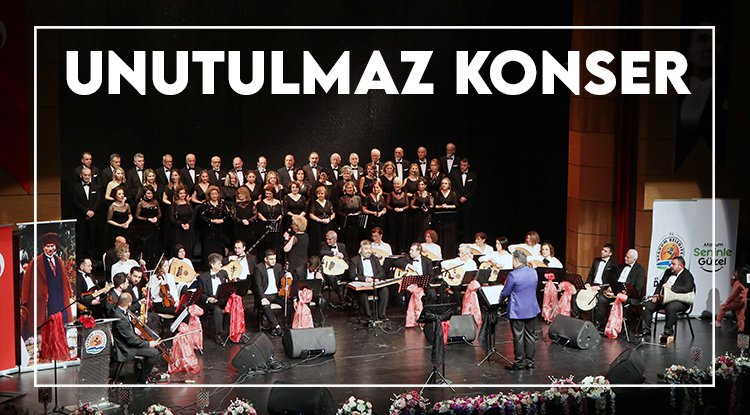 Atakum Belediyesi TSM Korosu’ndan unutulmaz konser 