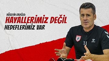 Hüseyin Eroğlu: Samsunspor'u birlikte yücelteceğiz