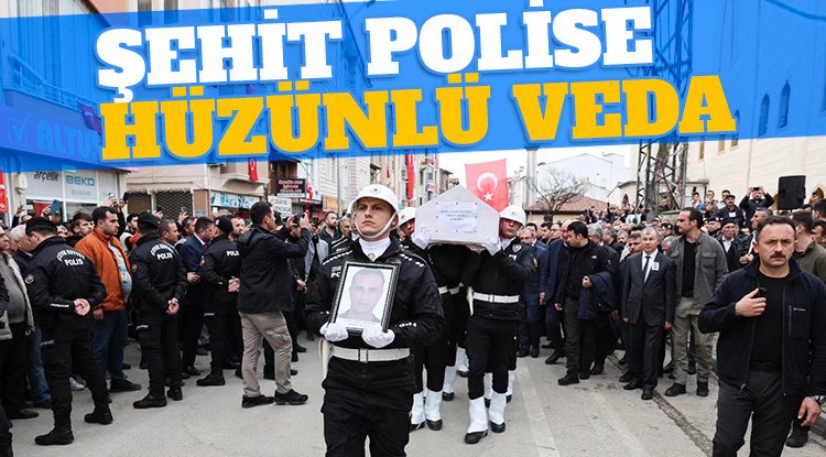 Samsun'da şehit polis son yolculuğuna uğurlandı