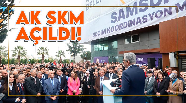 AK Parti Samsun SKM açıldı