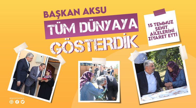 Aksu ve Kırcalı 15 Temmuz şehitlerini unutmadı