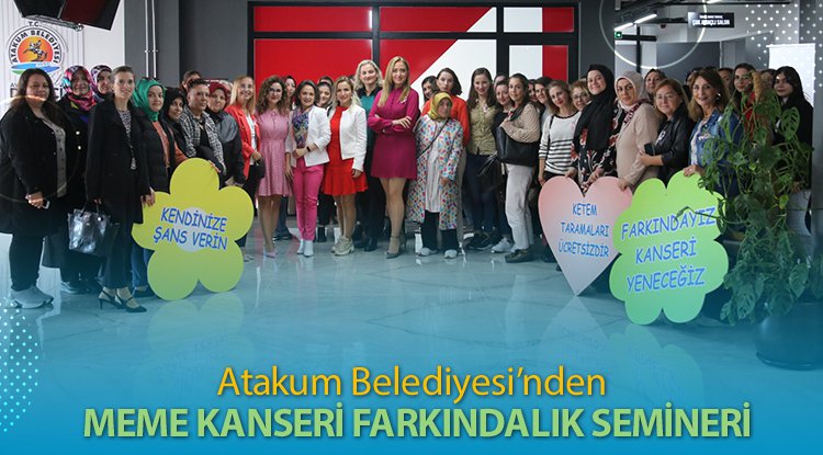 Atakum Belediyesi’nden meme kanseri farkındalık semineri