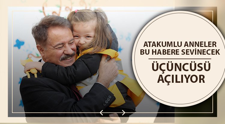 Atakum Belediyesi’nden müjde! Üçüncü AtaÇocuk kreşi açılıyor