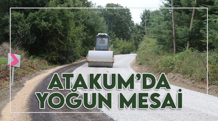 Atakum Belediyesi’nden sahada yoğun mesai