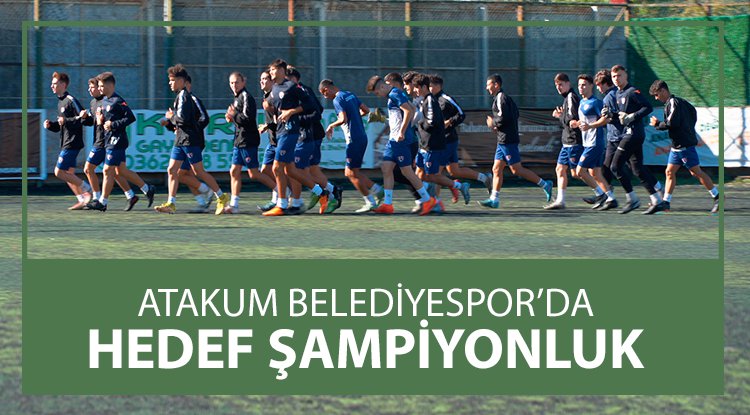 Atakum Belediyespor’un hedefi şampiyonluk