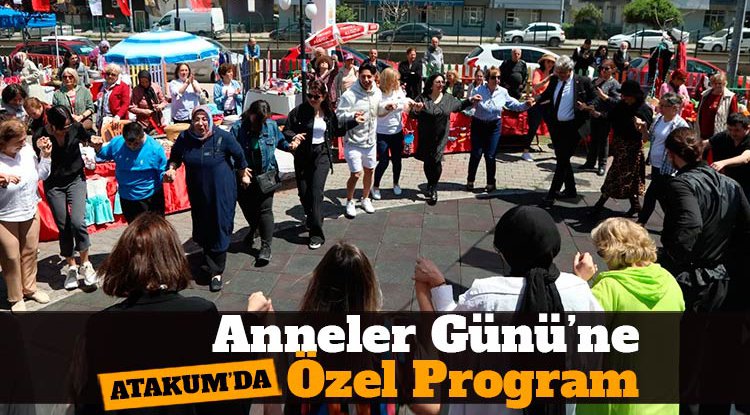Atakum’da Anneler Günü'ne özel program