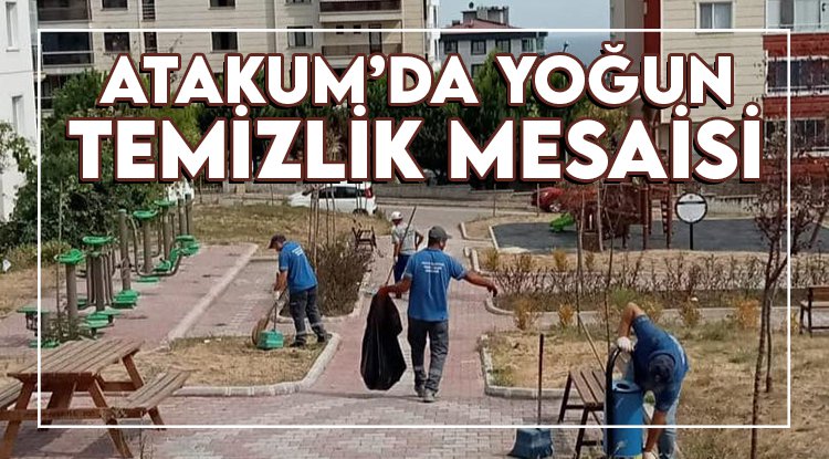 Atakum’da yoğun temizlik mesaisi