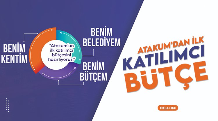 Atakum’un ilk katılımcı bütçesi hazırlanıyor