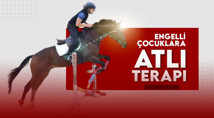 Atlar engelli çocuklara terapi oluyor