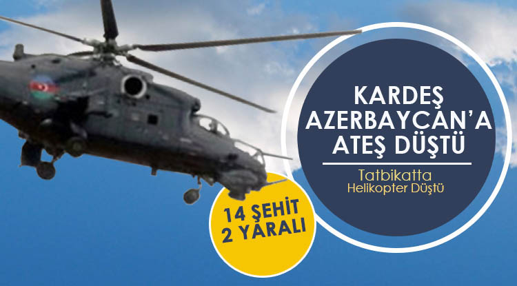 Azerbaycan'da askeri helikopter döştü