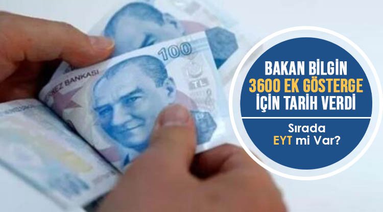 Bakan Bilgin 'Ek Gösterge' için tarih verdi