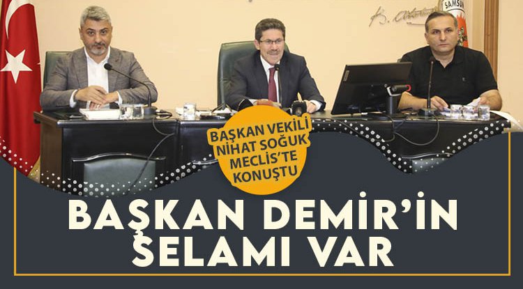 Başkan Demir’den Samsunlulara selam