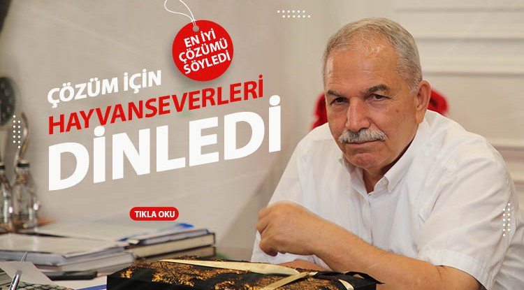 Başkan Demirtaş, çözüm için hayvanseverleri dinledi