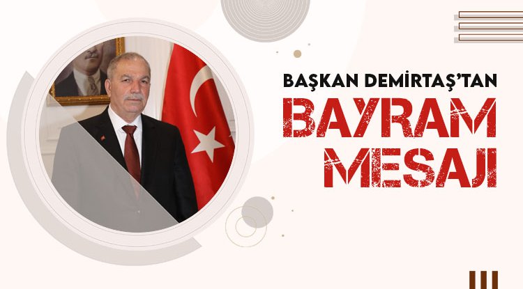 Başkan Demirtaş Kurban Bayramı'nı kutladı