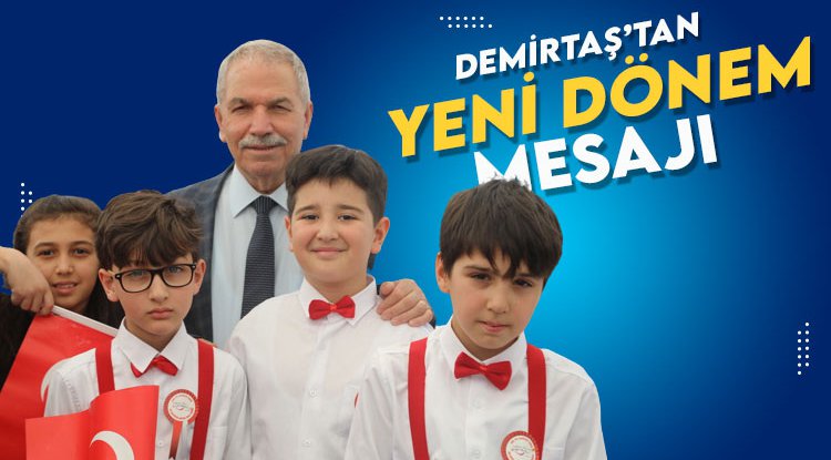 Başkan Demirtaş'tan yeni dönem mesajı