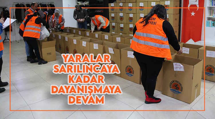 Başkan Deveci: Yaralar kapanıncaya kadar dayanışmaya devam