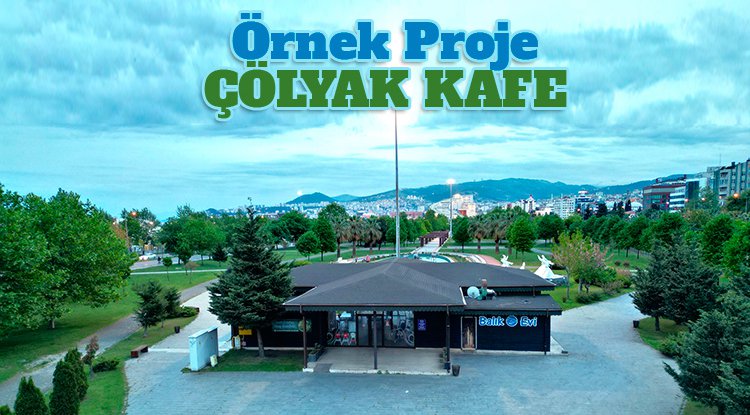 Başkan Doğan'dan örnek proje: ÇÖLYAK KAFE