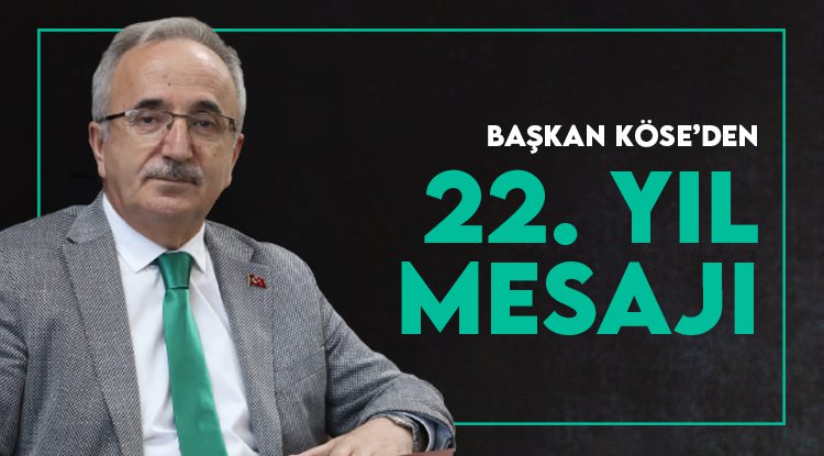 Başkan Köse'den AK Parti'nin kuruluş yıl dönümü mesajı