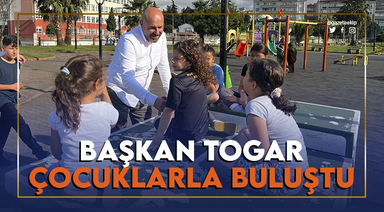 Başkan Togar, çocuklarla buluştu