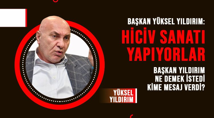 Başkan Yüksel Yıldırım kime mesaj verdi?