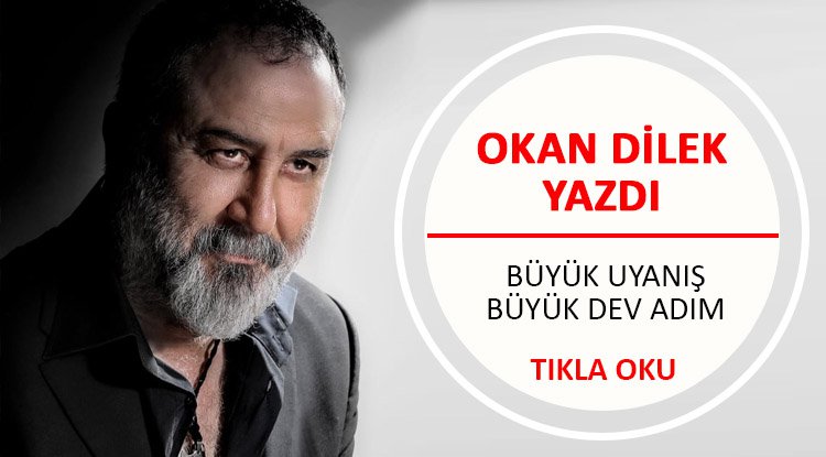 Büyük uyanış, büyük dev adım