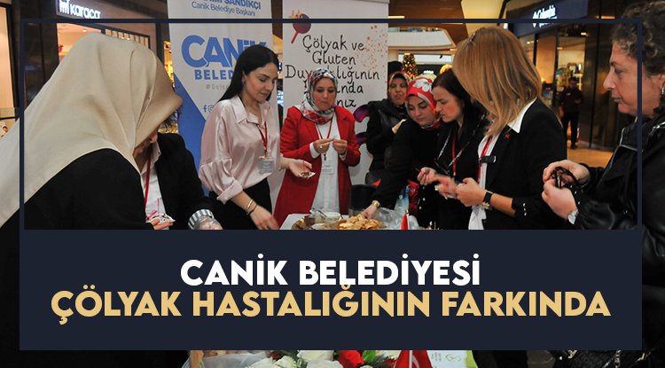 Canik Belediyesi, 'Çölyak' hastalığının farkında