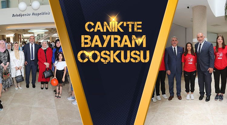 Canik Belediyesi’nde Bayram coşkusu