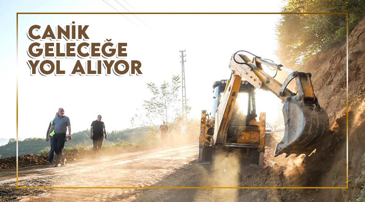 Canik geleceğe yol alıyor