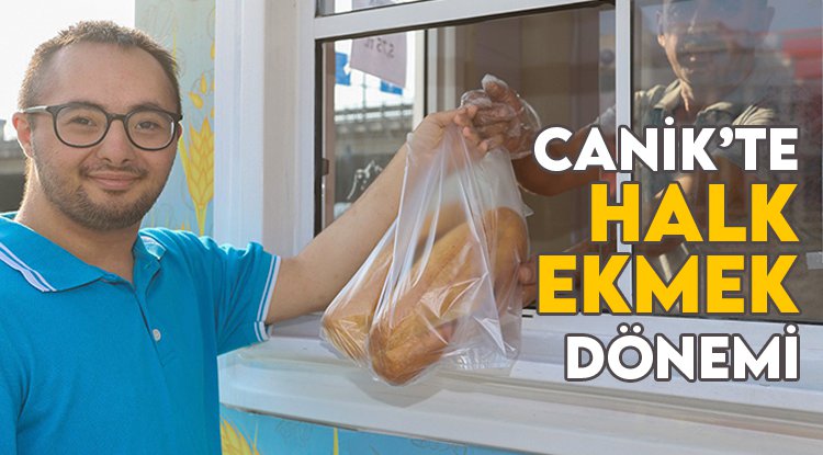 Canik Halk Ekmek vatandaşların hizmetinde