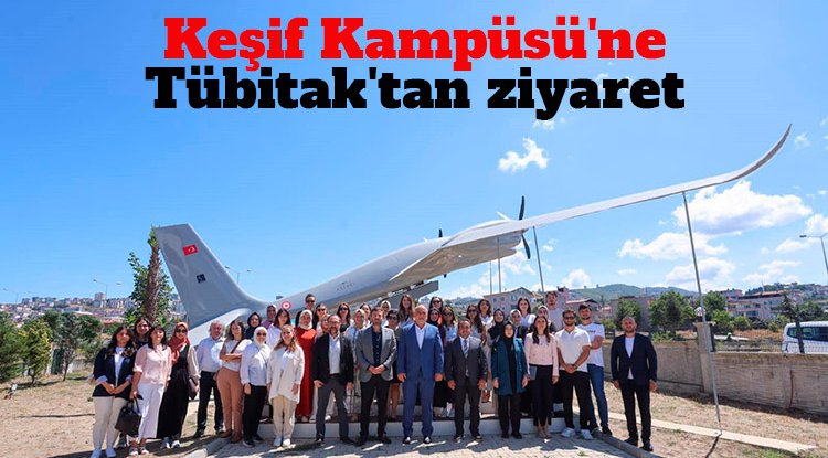 Canik Keşif Kampüsü'ne Tübitak'tan ziyaret