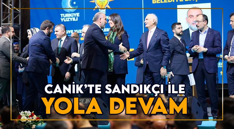 Canik'te Başkan İbrahim Sandıkçı’yla devam