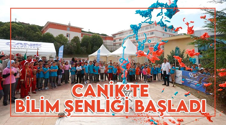 Canik'te Bilim Şenliği başladı