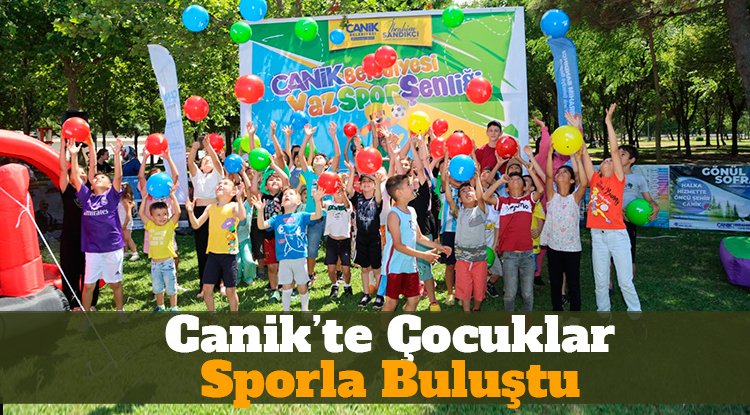Canik’te çocuklar sporla buluştu