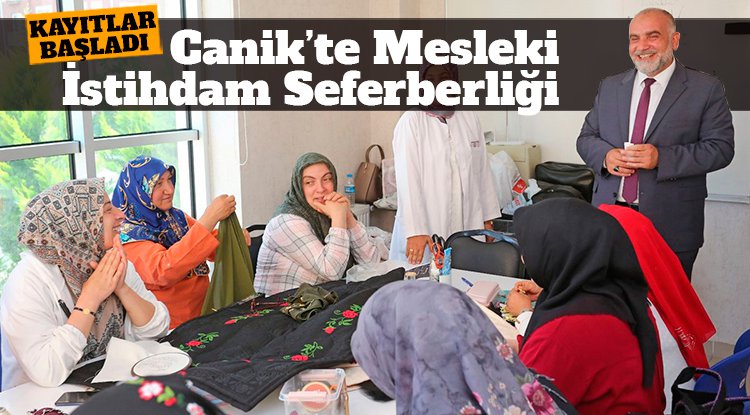 Canik’te Mesleki İstihdam Seferberliği: Kayıtlar Başladı
