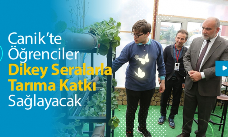 Canik’te öğrenciler dikey seralarla tarımsal gelişime katkı sağlayacak