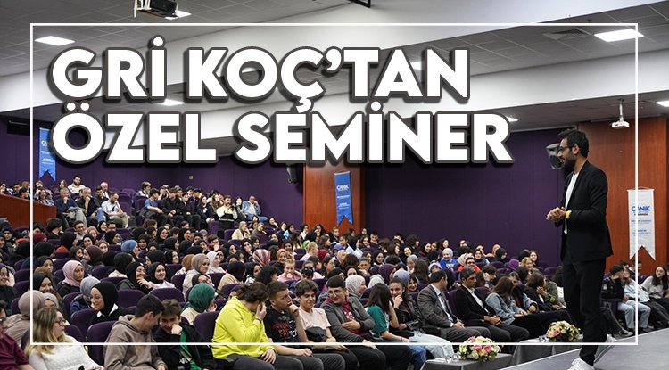 Canik’te öğrencilere Gri Koç’tan Özel Seminer
