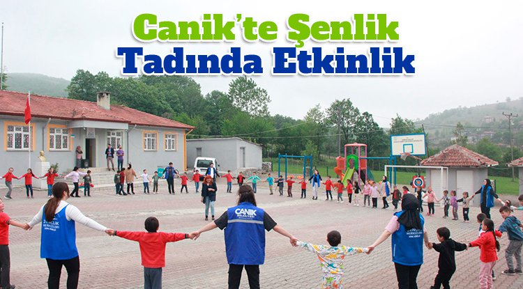 Canik’te Şenlik Tadında Etkinlik