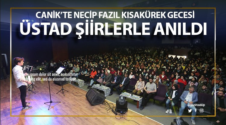 Canik'te Üstad Necip Fazıl şiirlerle anıldı