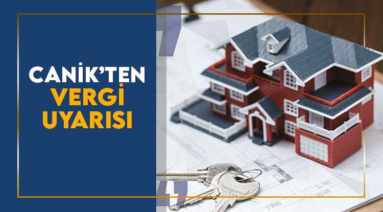 Canik’te Vergi Ödemeleri Devam Ediyor: Son Gün 31 Mayıs