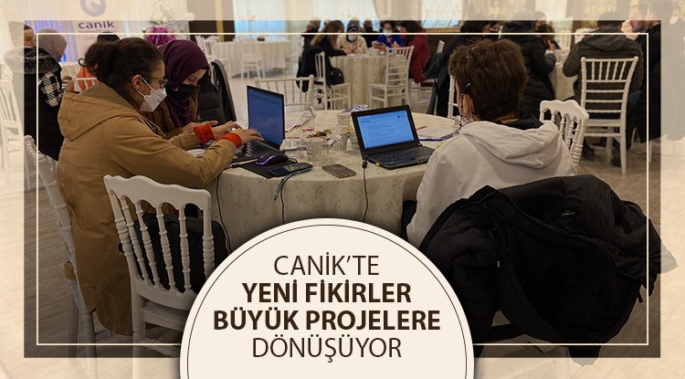 Canik'te yeni fikirler büyük projelere dönüşüyor