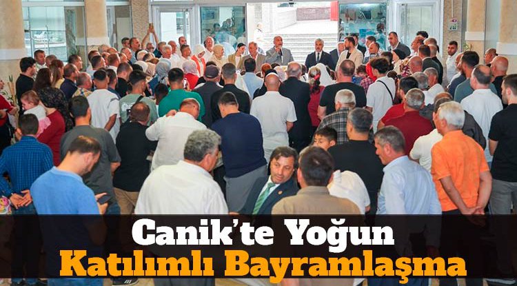 Canik'te yoğun katılımlı bayramlaşma