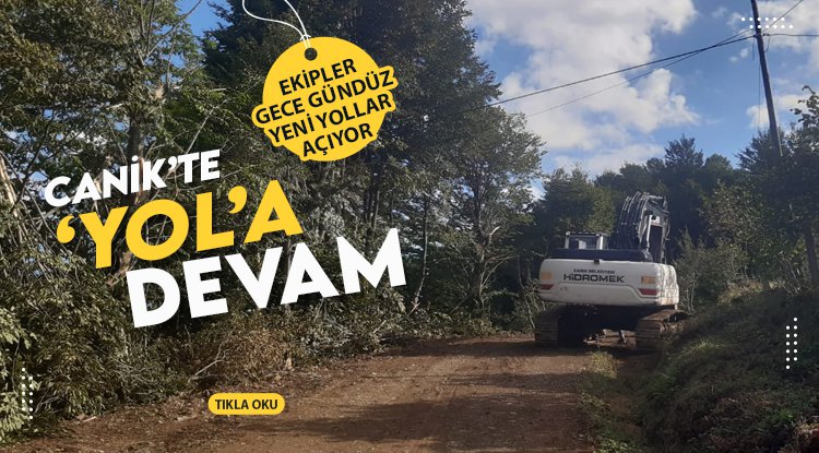 Canik'te 'yol'a devam