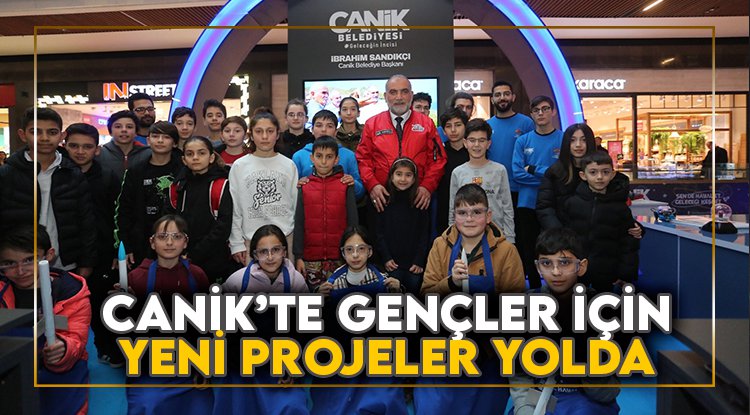 Canik'ten gençler için yeni projeler yolda