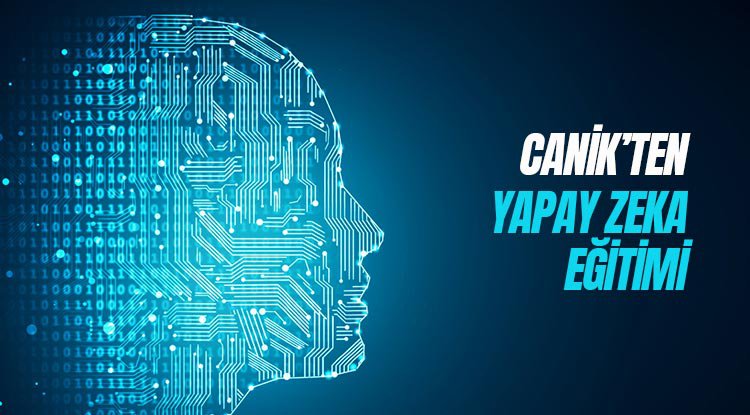 Canik'ten Yapay Zekâ Eğitimi