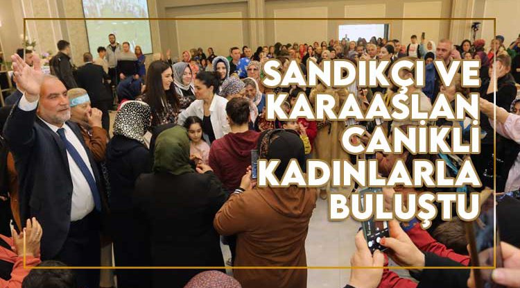 Canikli Kadınlar Türkiye Yüzyılı’na emin adımlarla yürüyor