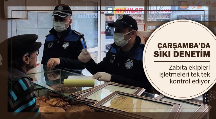 Çarşamba'da fırınlara gramaj ve hijyen kontrolü