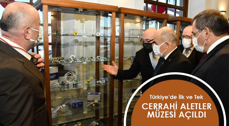 Cerrahi Aletler Müzesi açıldı