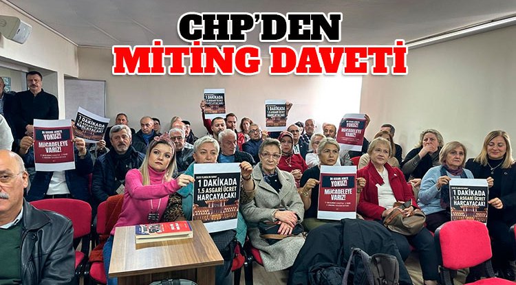 CHP'den Samsunlulara miting daveti