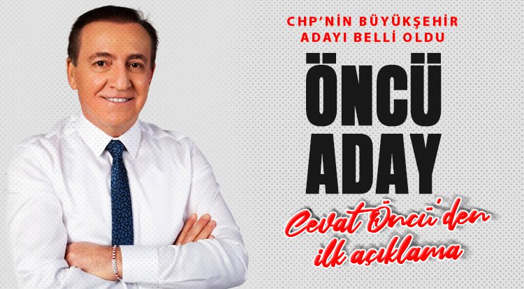 CHP’nin Samsun Büyükşehir Adayı Cevat Öncü