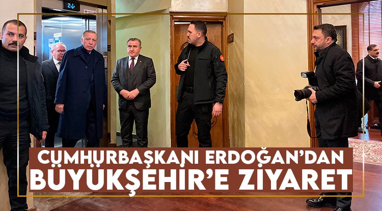 Cumhurbaşkanı Erdoğan'dan Samsun'da Büyükşehir ziyareti